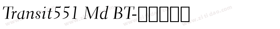 Transit551 Md BT字体转换